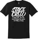 Stage Crew T-Shirt (3 color options)