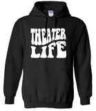 Theater Life Hooded Sweatshirt (3 Color Options)