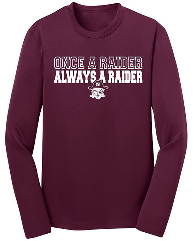 "Once A Raider" Long Sleeve T-Shirt (3 Color Options)